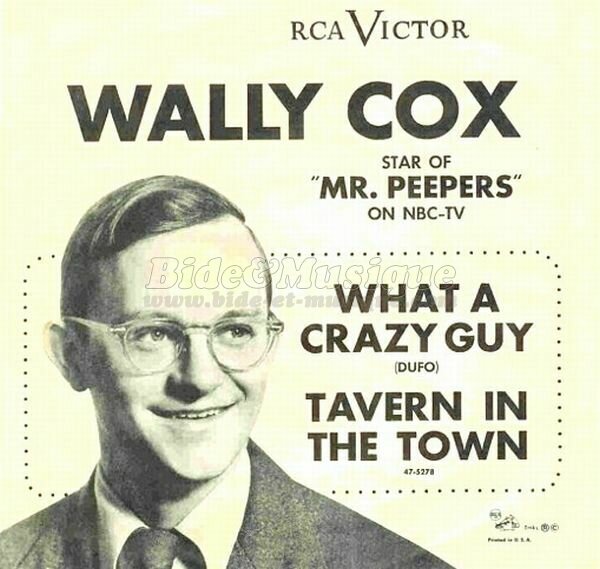 Wally Cox - There is a tavern in the town