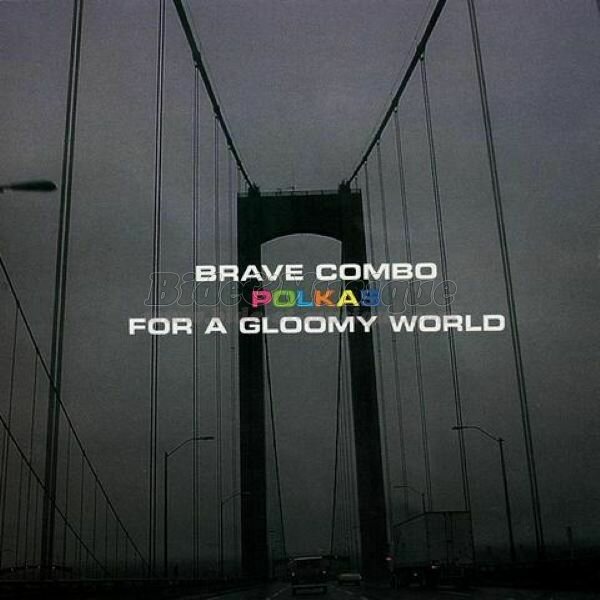 Brave Combo - 90'