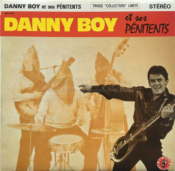 Danny Boy et ses P�nitents - C'est tout comme