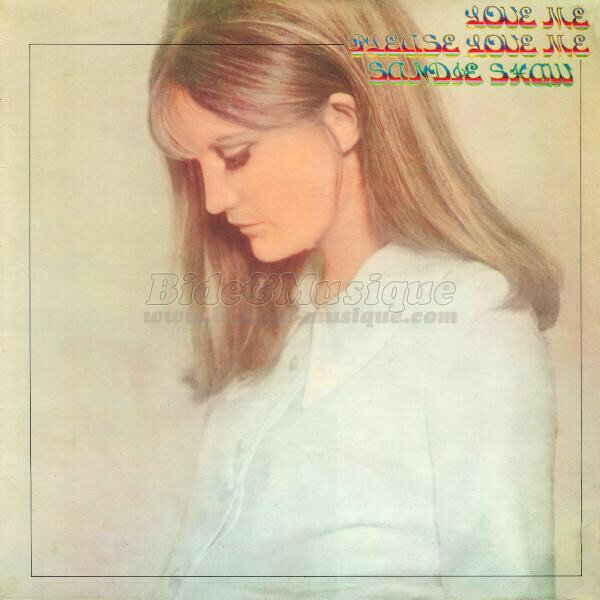 Sandie Shaw - Love me please love me