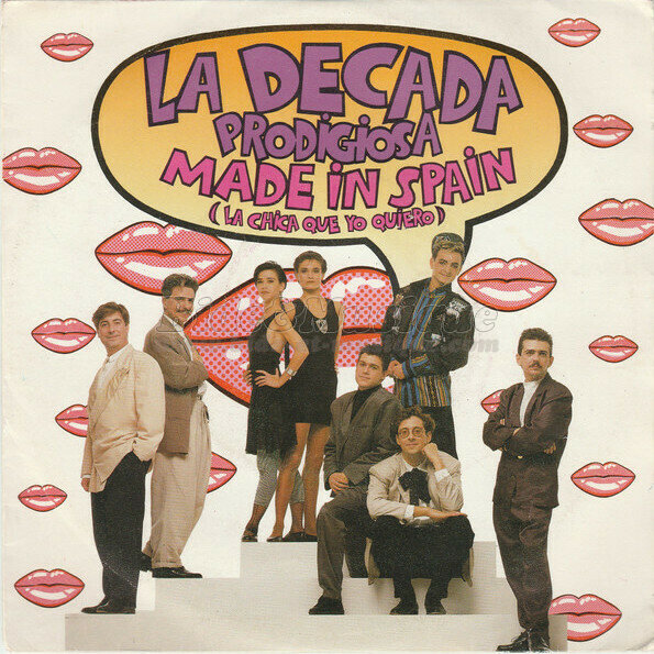 La D�cada Prodigiosa - Made in Spain (La Chica que yo quiero)