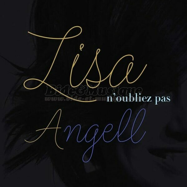 Lisa Angell - N'oubliez pas