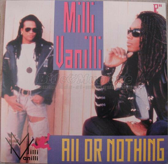 Milli Vanilli - All or nothing