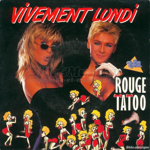 Rouge Tatoo - fte au travail, La