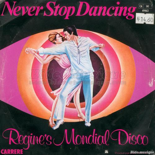 R%E9gine - Never stop dancing