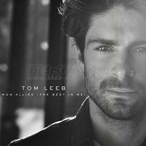 Tom Leeb - Mon alli�e (The best in me)