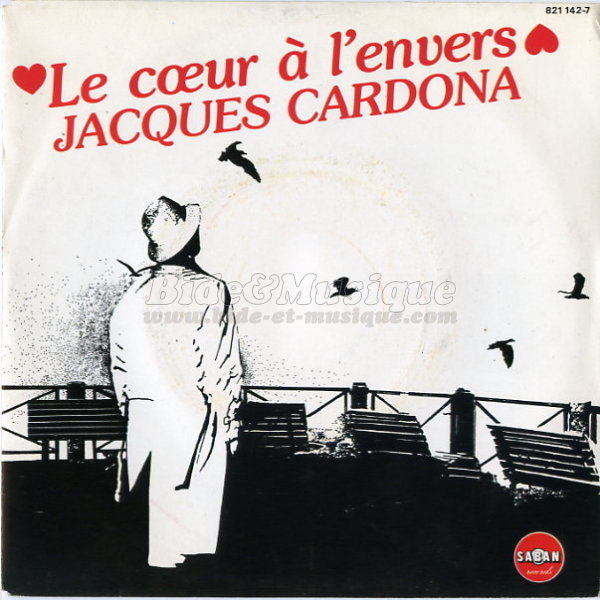 Jacques Cardona - Le c%26oelig%3Bur %E0 l%27envers