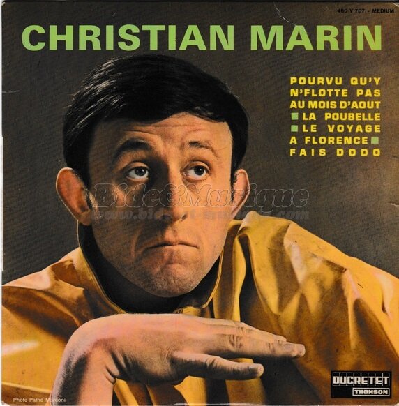 Christian Marin - Pourvu qu'y n'flotte pas au mois d'ao�t