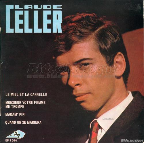 Claude Celler - Le miel et la cannelle