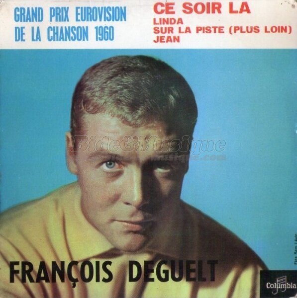 Fran�ois Deguelt - Ce soir-l�