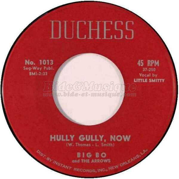 Big Bo and the Arrows - Hully gully now