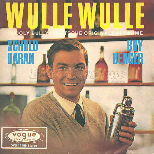 Boy Berger - Wulle wulle