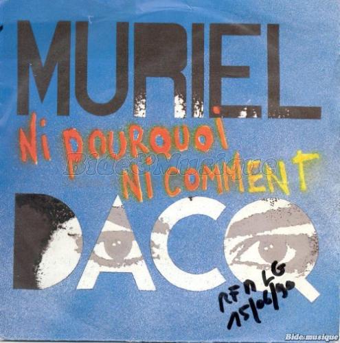 Muriel Dacq - Ni pourquoi%2C ni comment