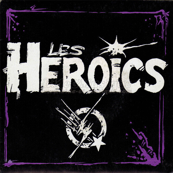 Les H�roics - Les �toiles filantes