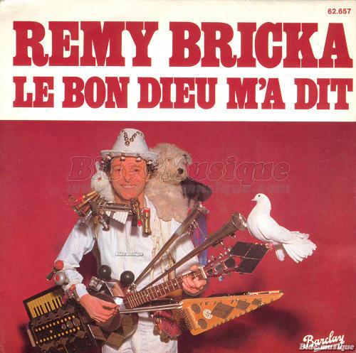 R%E9my Bricka - Le bon Dieu m%27a dit