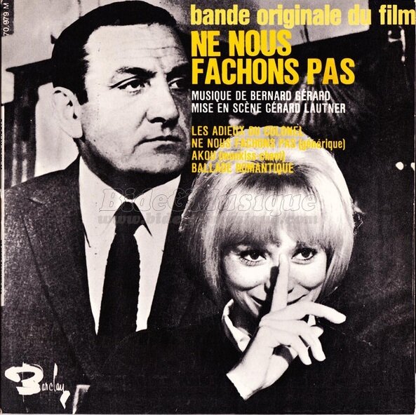 Bernard G�rard - Ne nous f�chons pas