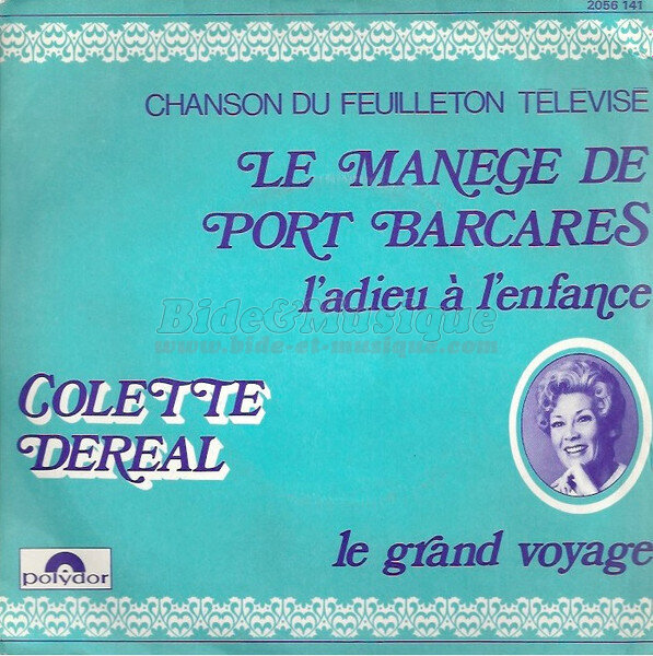 Colette Der�al - L'adieu � l'enfance