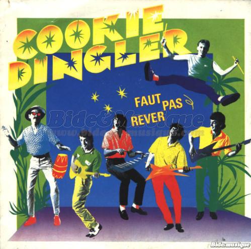 Cookie Dingler - Faut pas r%EAver