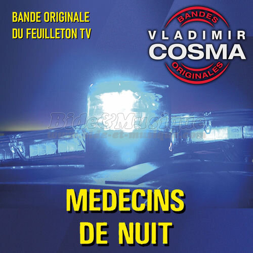 Vladimir Cosma - M�decins de nuit