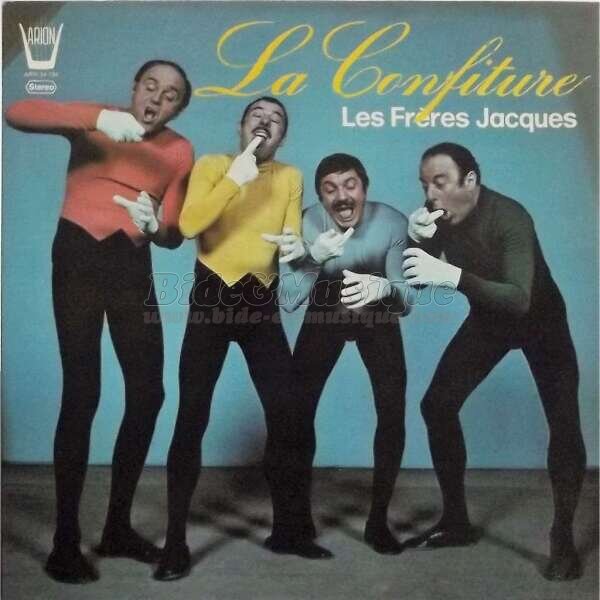 Les Fr�res Jacques - La confiture