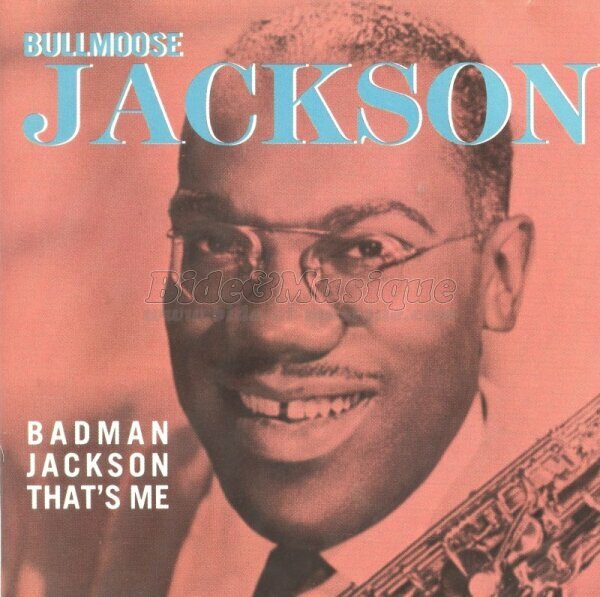 Bull Moose Jackson - 70'