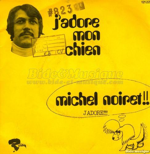 Michel Noiret - J%27adore mon chien