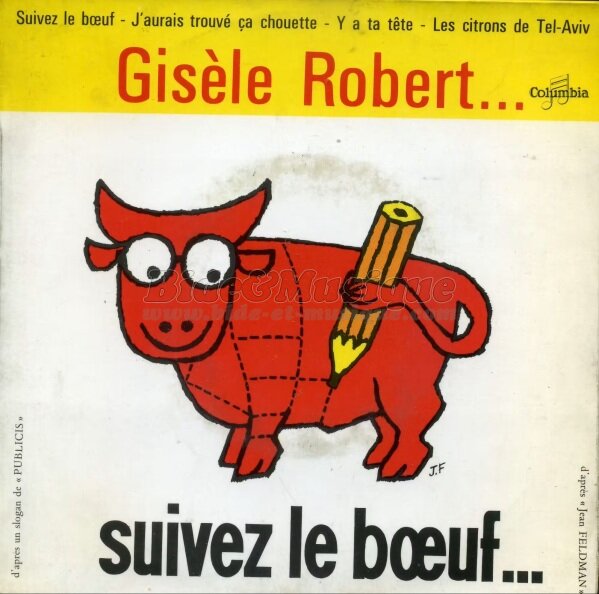 Gis�le Robert - Suivez le bœuf