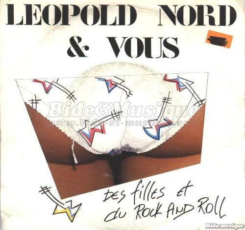 L%E9opold Nord %26amp%3B Vous - Des filles et du rock and roll