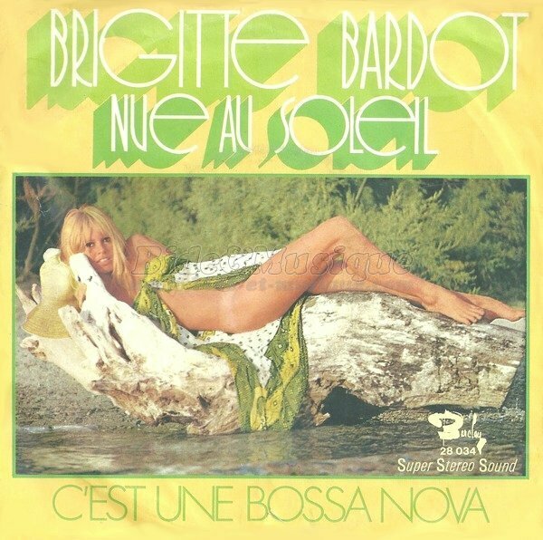 Brigitte Bardot - C'est une bossa nova