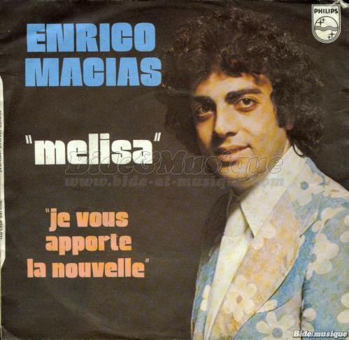 Il %E9tait une fois et Enrico Macias - Je vous apporte la nouvelle