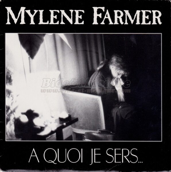 Myl%E8ne Farmer - %C0 quoi je sers