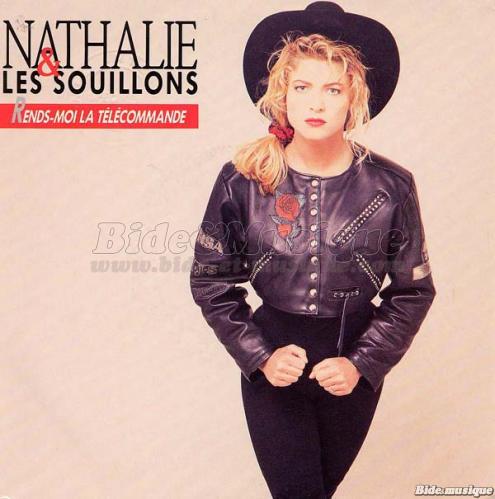 Nathalie & les Souillons - Rends-moi la tlcommande