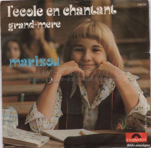 Marizou - L'�cole en chantant