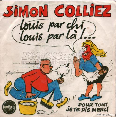 Simon Colliez - Louis par chi, Louis par l�