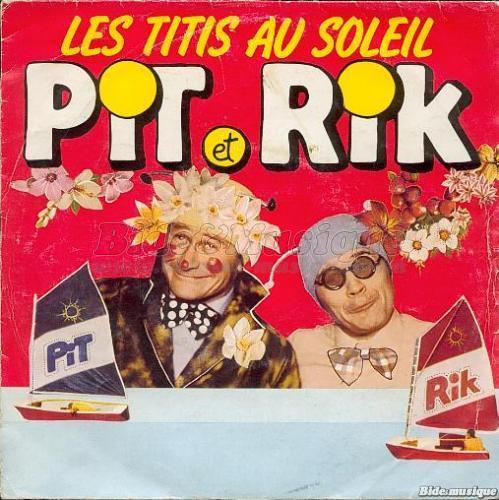 Pit et Rik - Sea, sex and bides: vos bides de l't !
