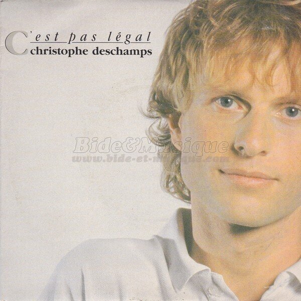 Christophe Deschamps - C%27est pas l%E9gal