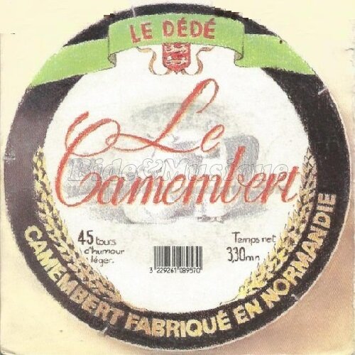 Le Dede - Le camembert