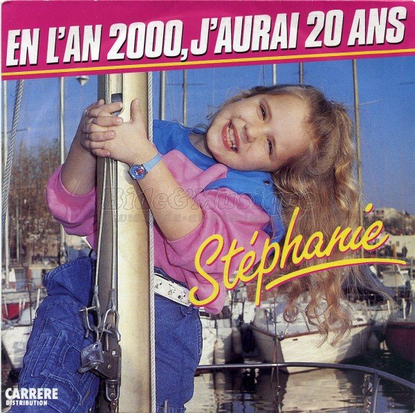 St%E9phanie - En l%27an 2000%2C j%27aurai 20 ans