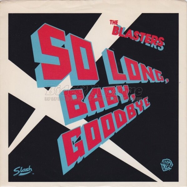 The Blasters - So long baby goodbye