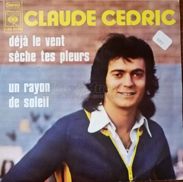 Claude C%E9dric - D%E9j%E0 le vent s%E8che tes pleurs