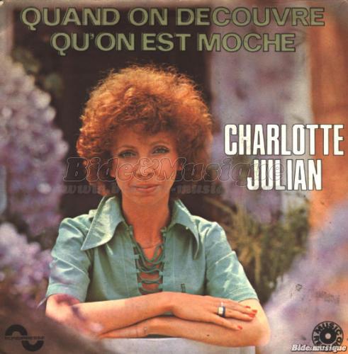 Charlotte Julian - Quand on d�couvre qu'on est moche