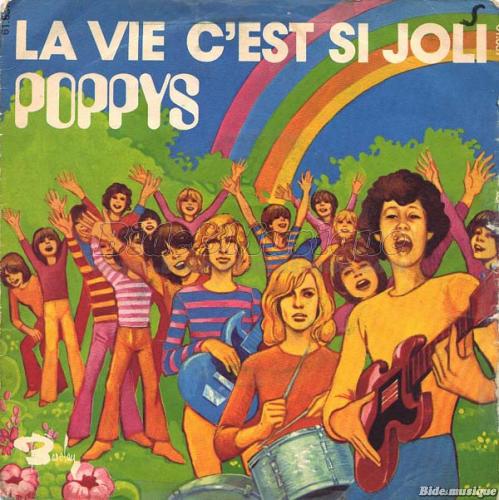 Poppys - La vie c'est si joli