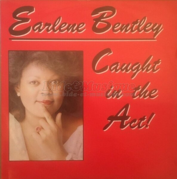 Earlene Bentley - Caught in the Act (vocal dub mix)