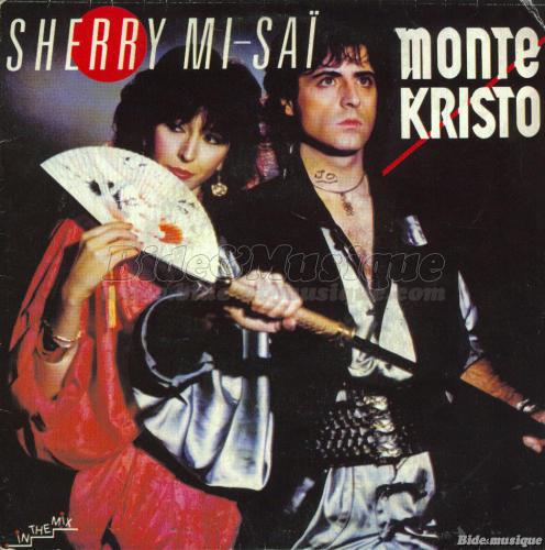 Monte Kristo - Sherry Mi-Saï