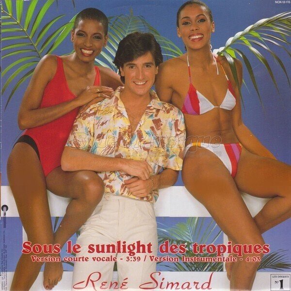 Ren%E9 Simard - Sous le sunlight des Tropiques