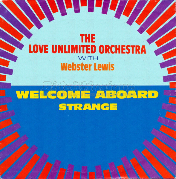 The Love Unlimited Orchestra & Mr. Webster Lewis - Welcome aboard