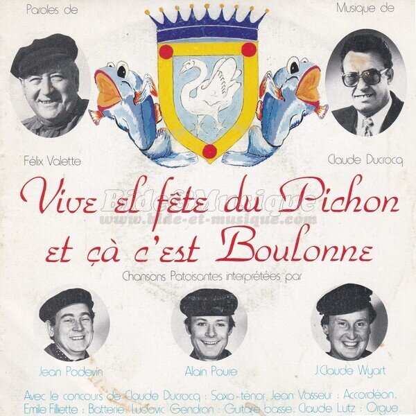 Jean Podevin, Alain Poure, Jean-Claude Wyart - Vive el fete du pichon