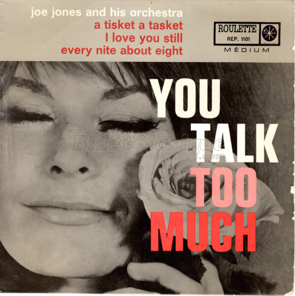 Joe Jones - You talk too much