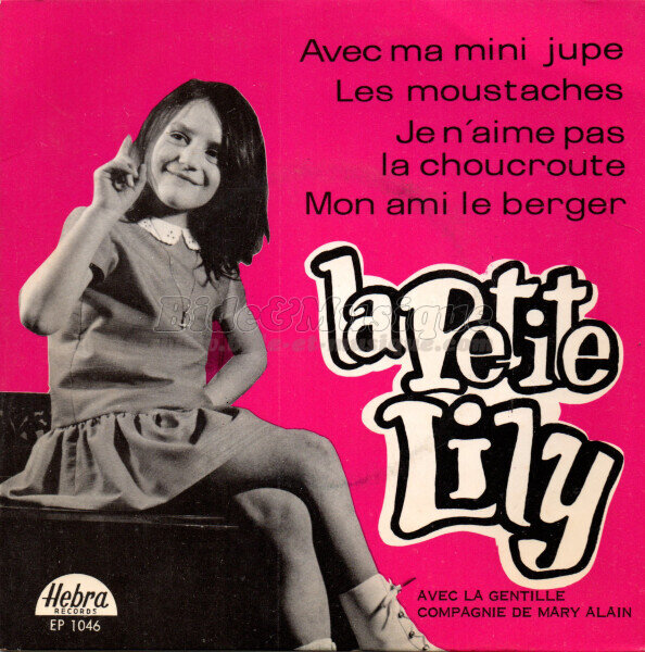 La Petite Lily - Avec ma mini jupe