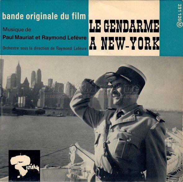 Raymond Lef%E8vre et Paul Mauriat - Le gendarme %E0 New York